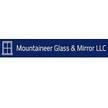 Mountaineer Glass & Mirror LLC