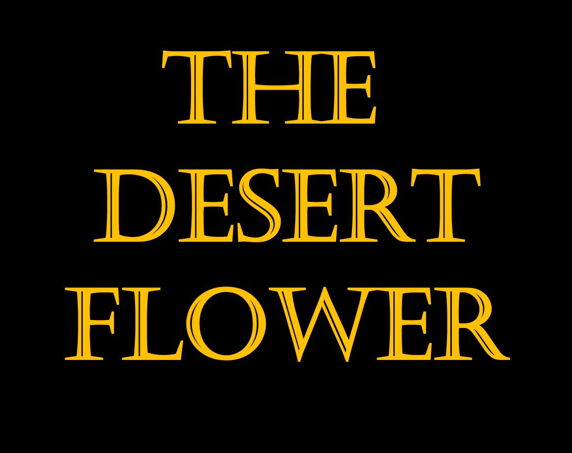 The Desert Flower
