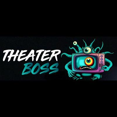 Theater Boss