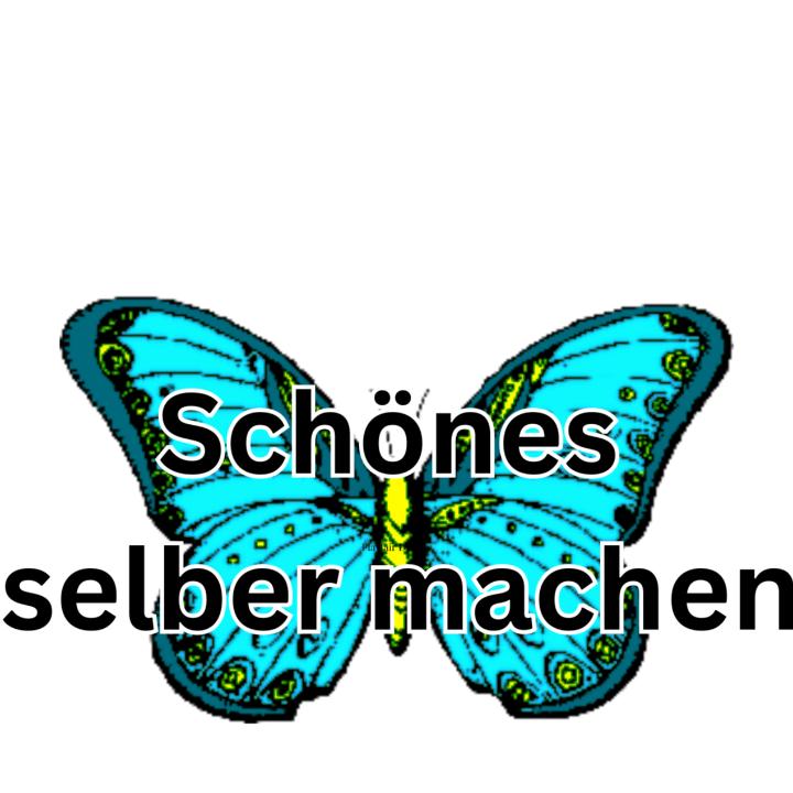 Schönes selber machen