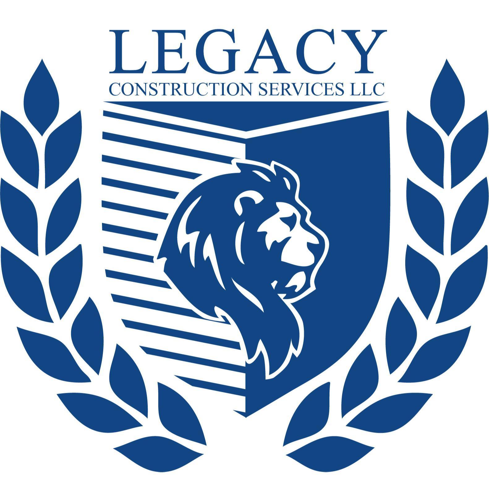 Legacy Construction Services LLC.