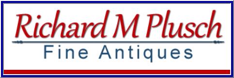 Richard M Plusch Fine Antiques