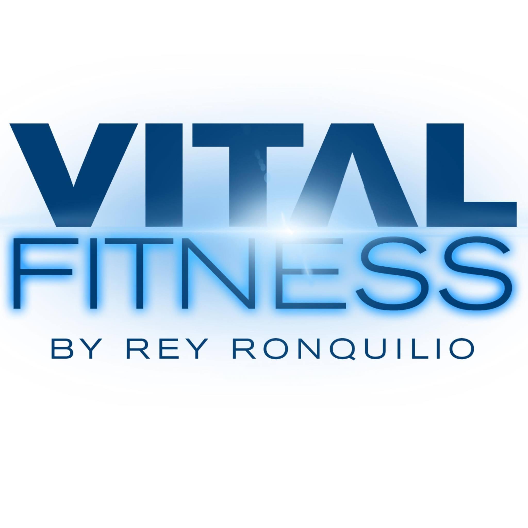 Vital Fitness By Rey Ronquilio