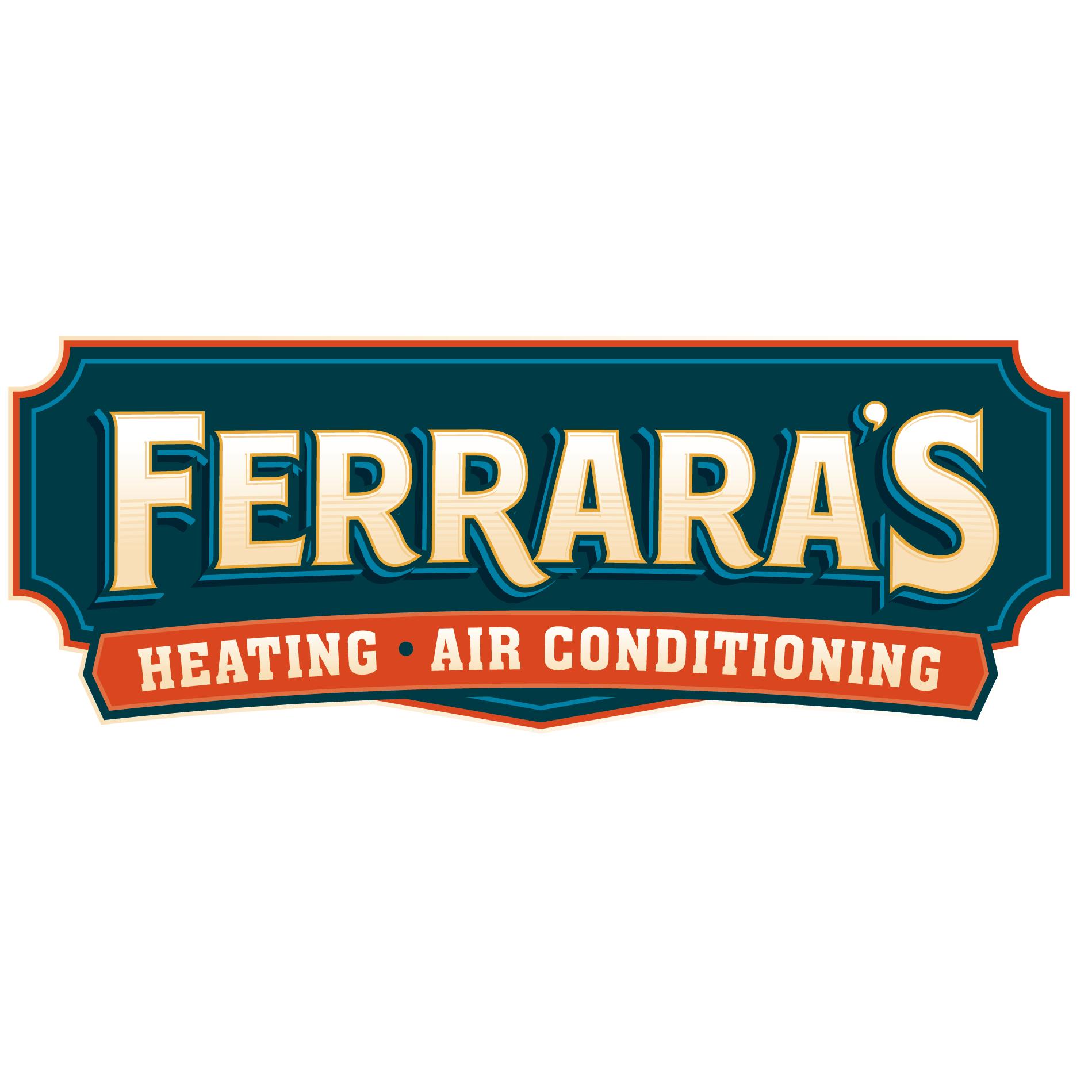 Ferrara's Heating & Air Conditioning, Inc.