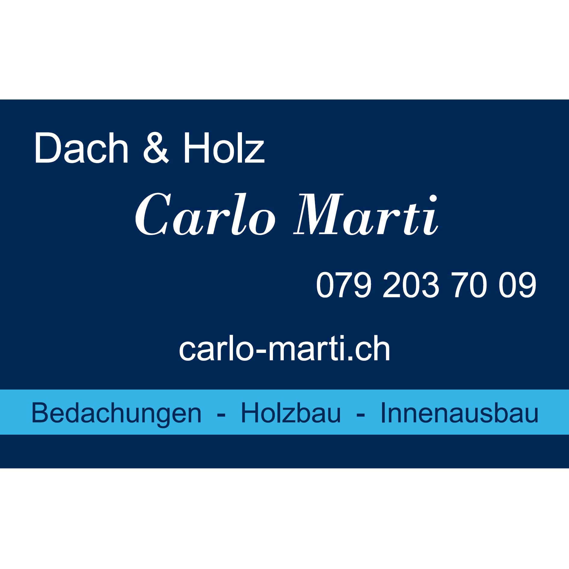 Carlo Marti Dach und Holz