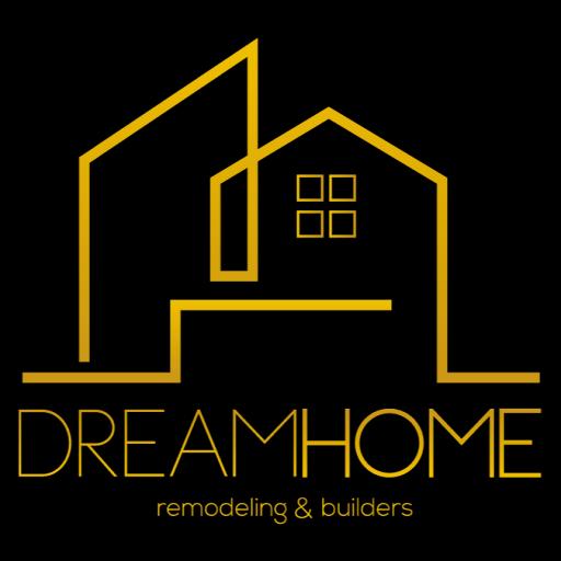 DreamHome Remodeling & Builders