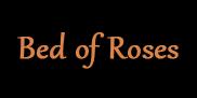 Bed of Roses