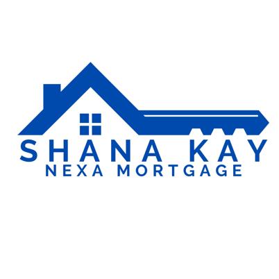 Shana Kay Mortgage Broker- Nexa Mortgage