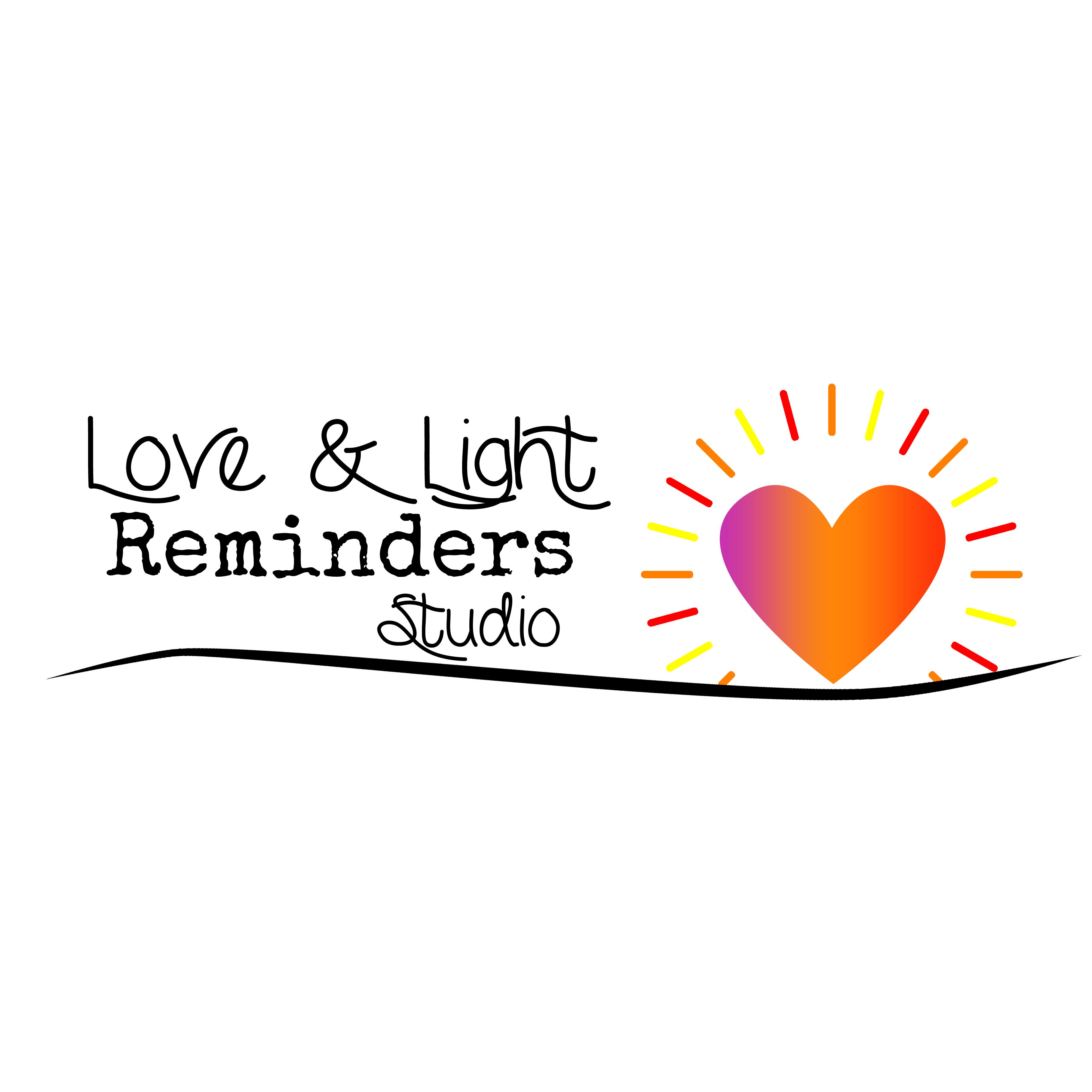 Love & Light Reminders
