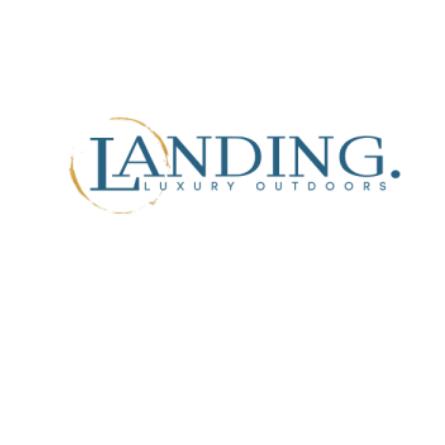 Landing. Luxury Outdoors