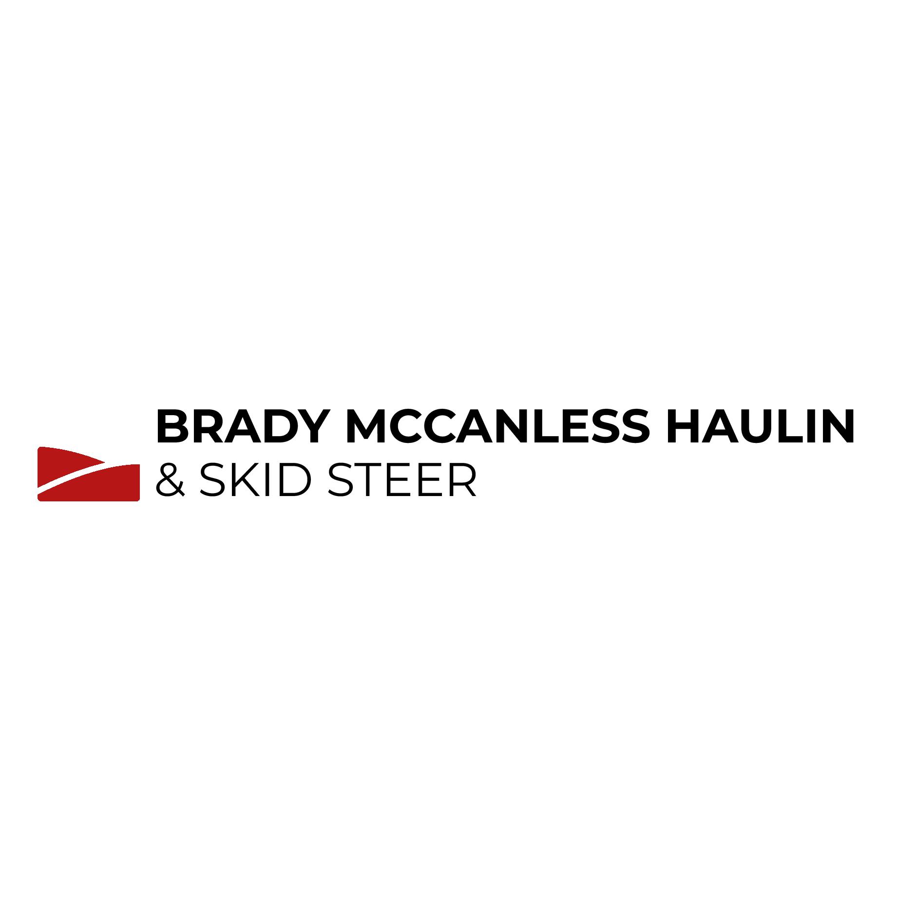 Brady McCanless Haulin & Skid Steer