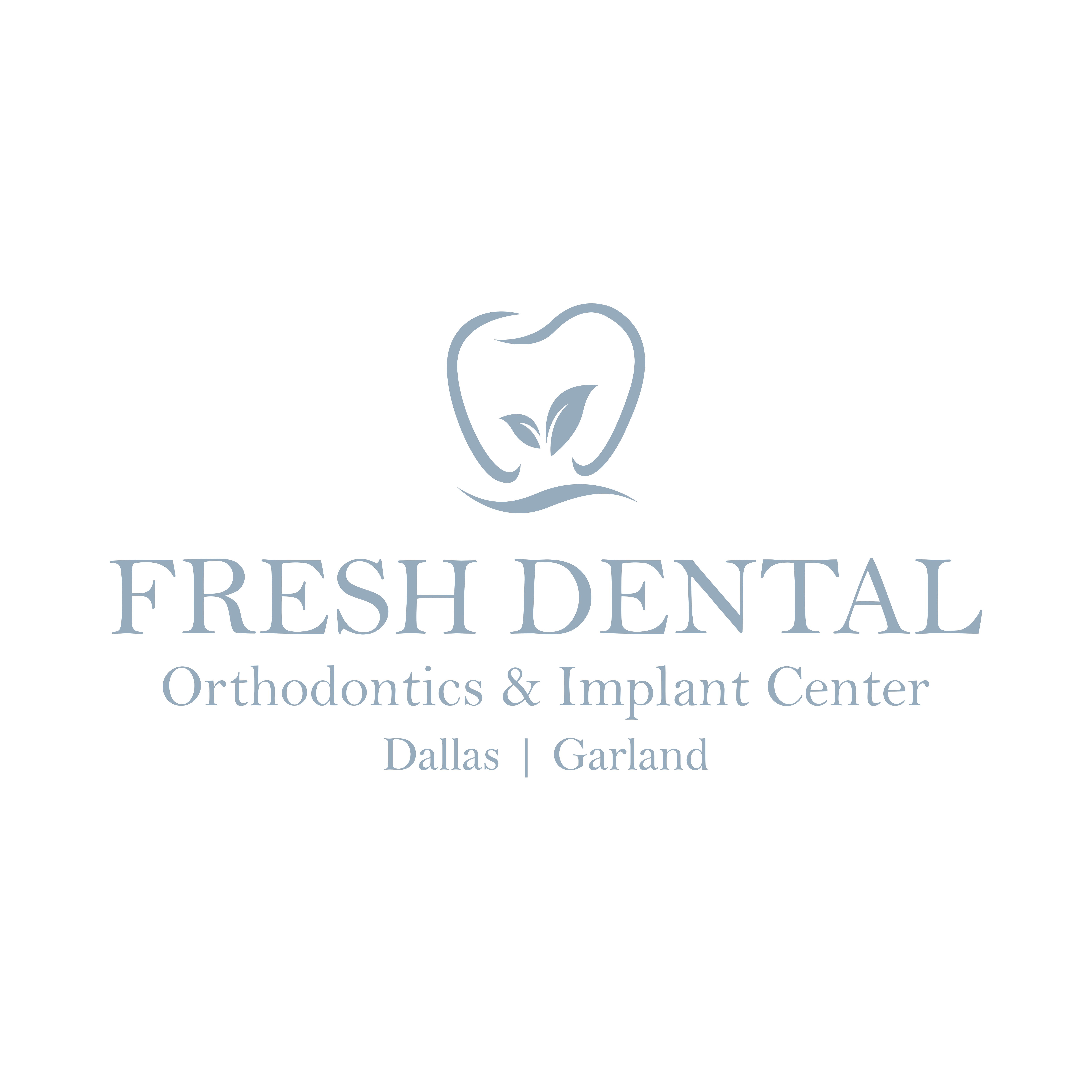 Fresh Dental Garland – Orthodontics and Implant Center