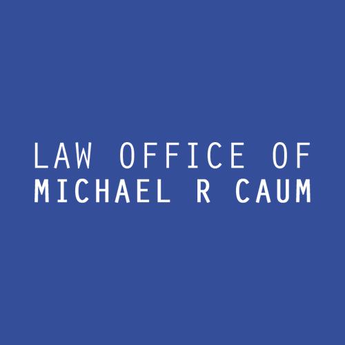 Law Office Of Michael R Caum Pc