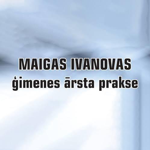 Ivanovas Maigas ģimenes ārsta prakse