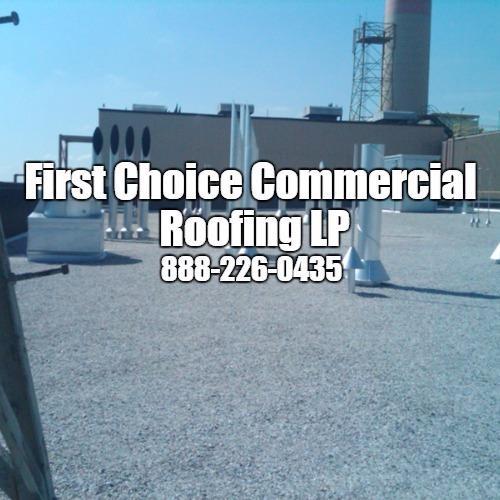 First Choice Commercial Roofing LP