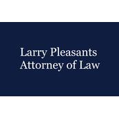 Larry Pleasants Attorney at Law