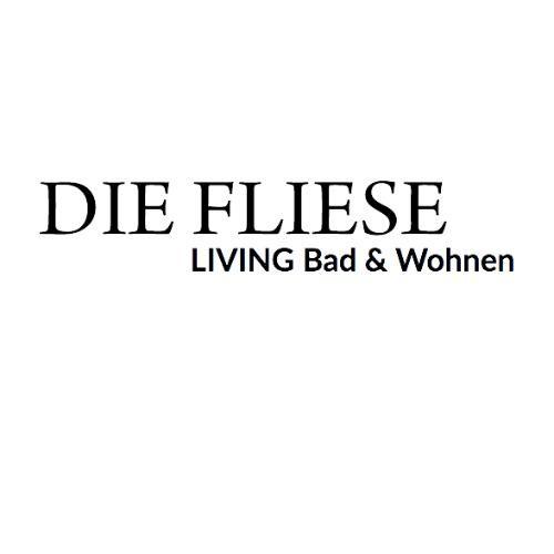Die Fliese - Living Bad & Wohnen