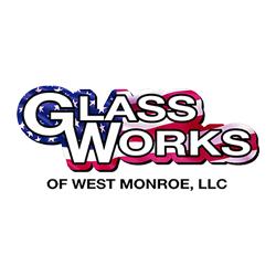 Glass Works of West Monroe LLC