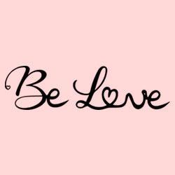 Be Love