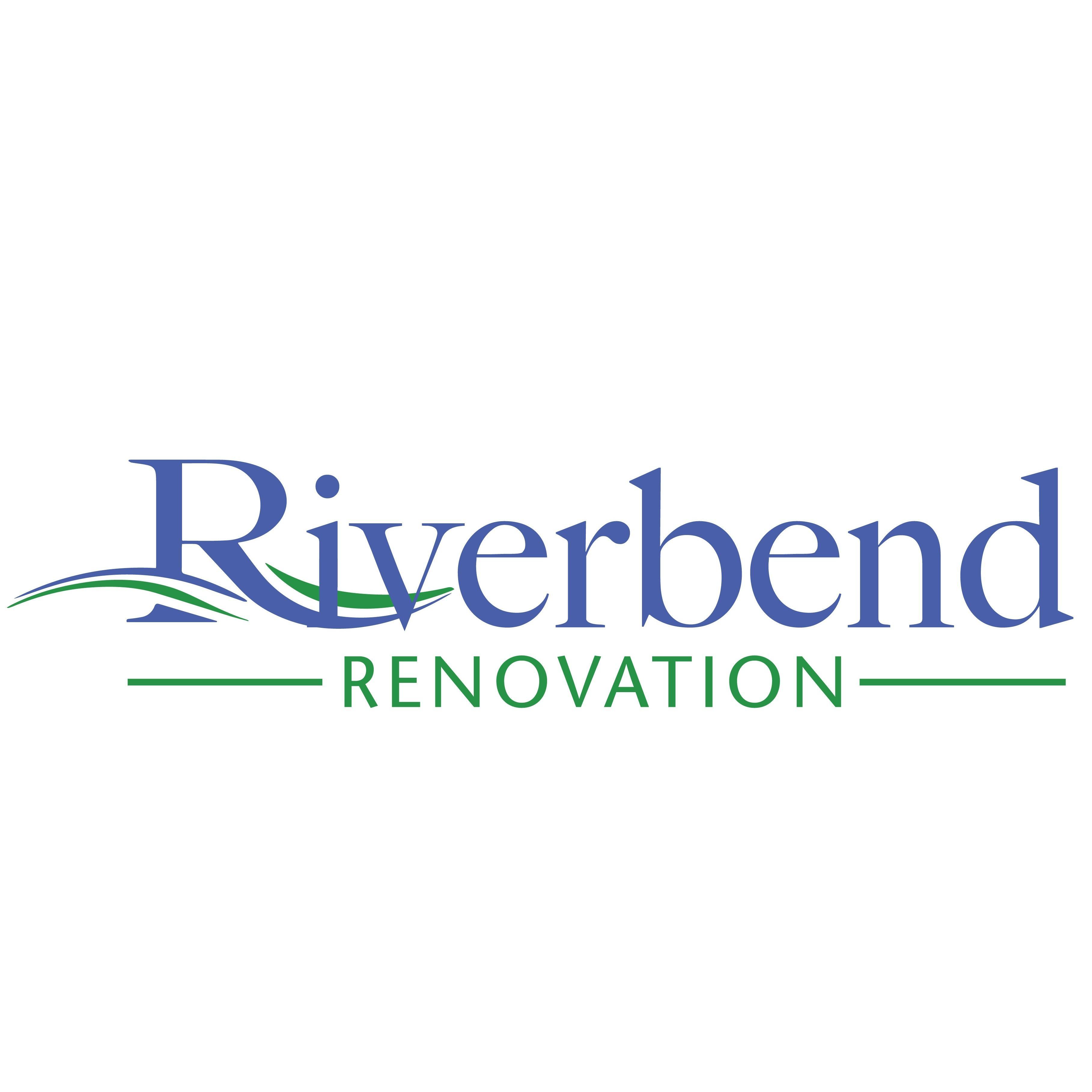 Riverbend Renovation