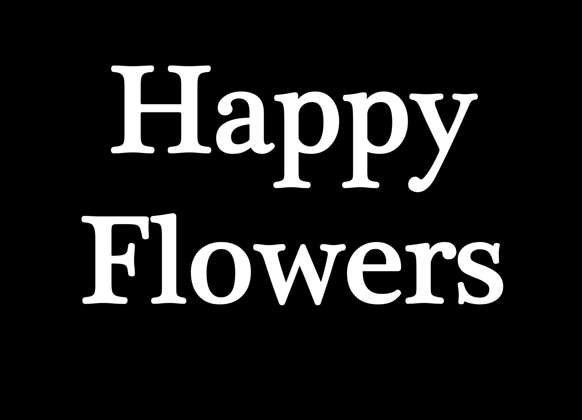 Happy Flowers