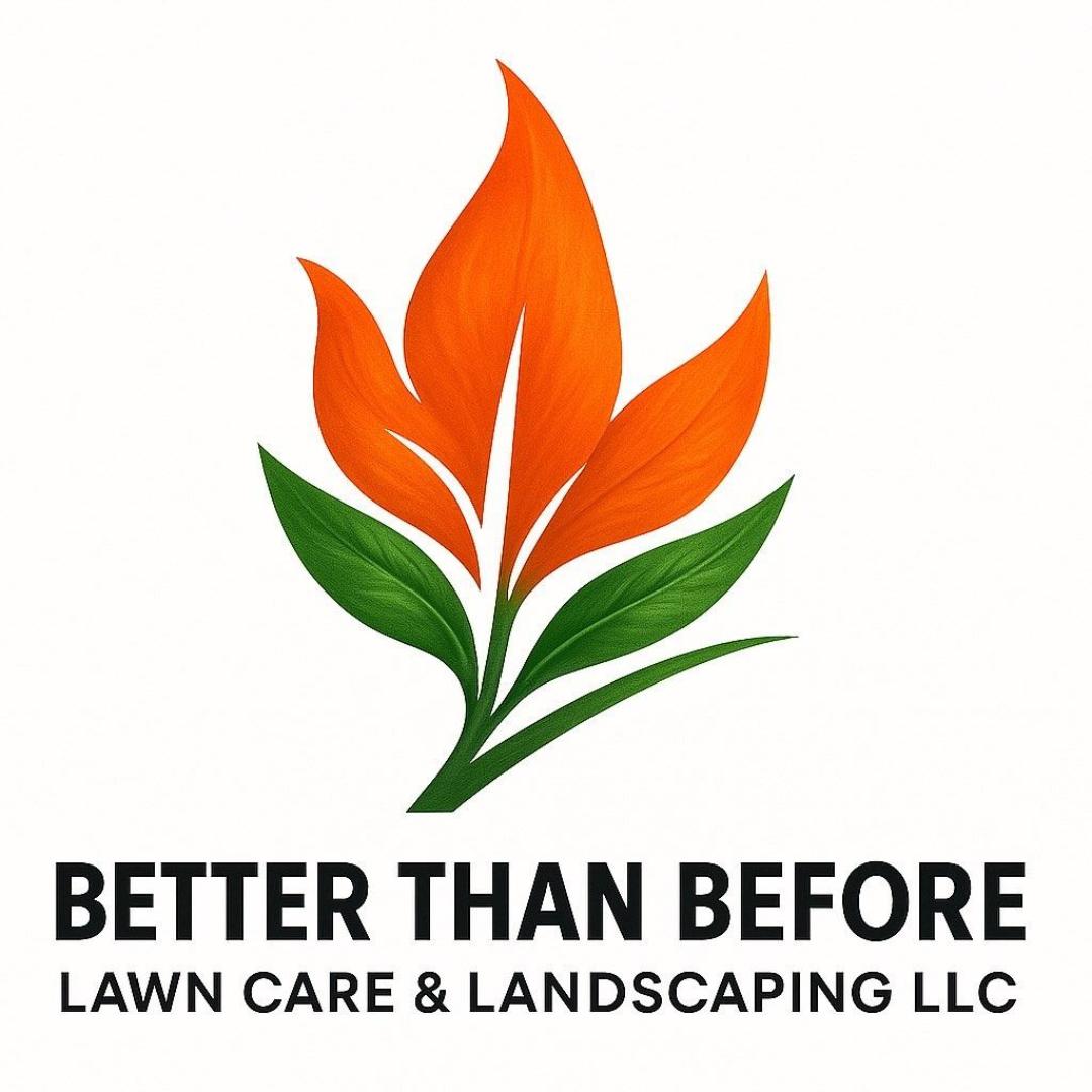 Better Than Before LawnCare & Landscaping