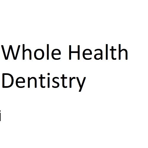Whole Health Dentistry