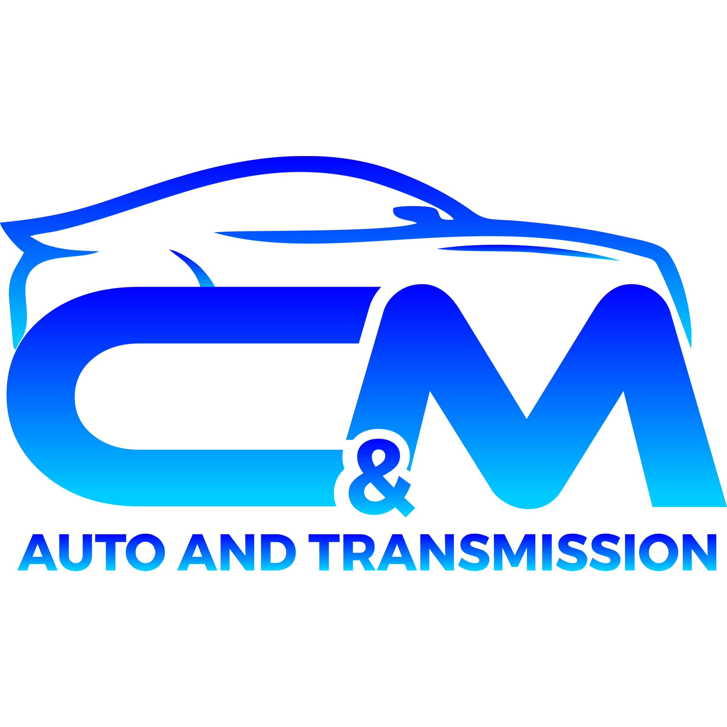 C & M Automotive and Transmission