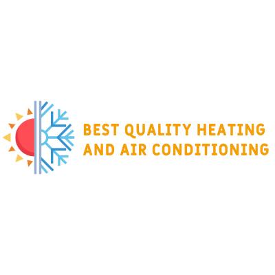 Best Quality Heating and Air Conditioning