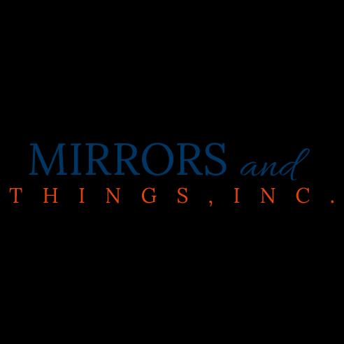 Mirrors and Things Inc.