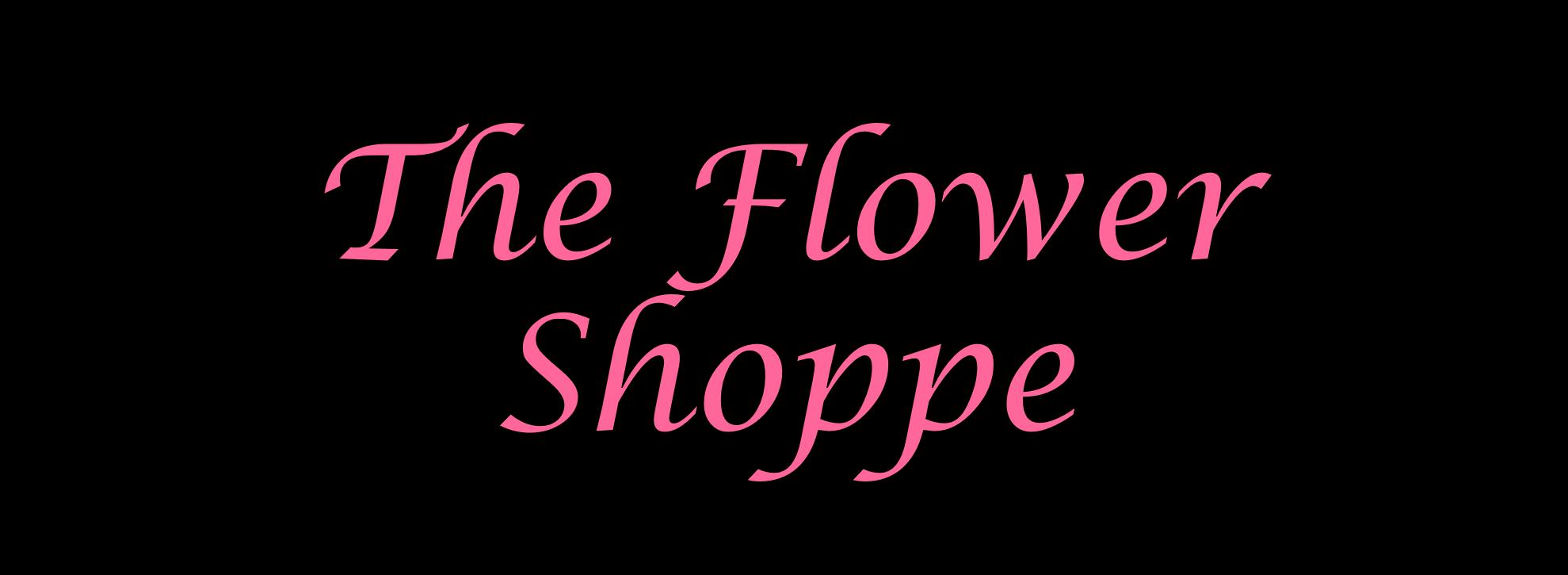 The Flower Shoppe