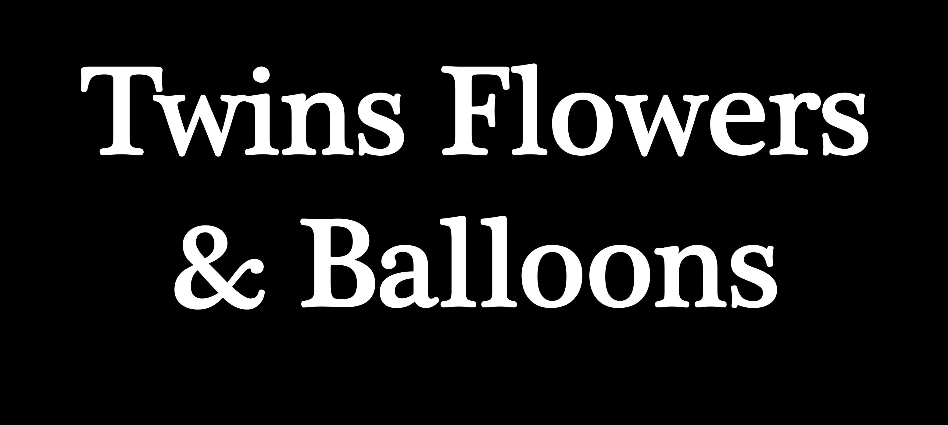 Twins Flowers & Balloons