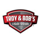 Troy and Bobs Auto Works