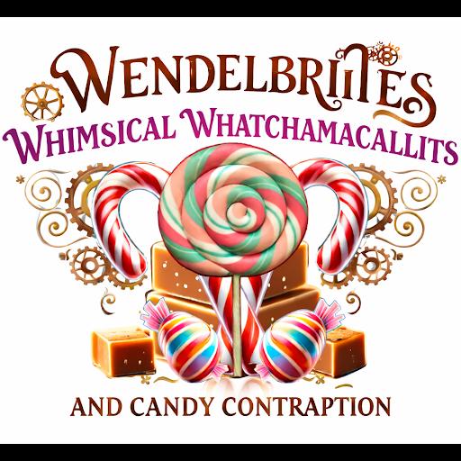 Wendelbriites Whimsical Whatchamacallits & Candy Contraption