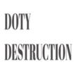 Doty Destruction