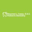 Maureen J. Casey, D.D.S. Pediatric Dentistry