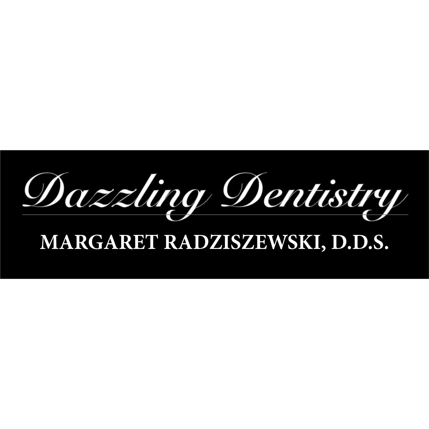 Dazzling Dentistry: Margaret Radziszewski, D.D.S