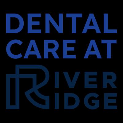 Dental Care at River Ridge