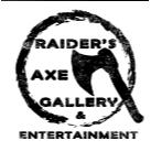 Raider's Axe Gallery & Entertainment