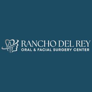 Rancho Del Rey Oral and Facial Surgery Center