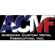 American Custom Metal Fabricating, Inc