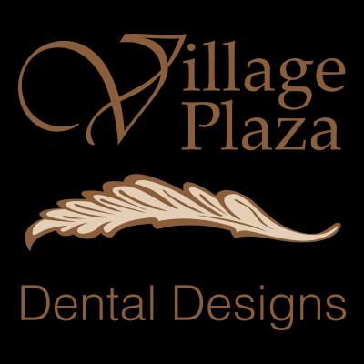 Village Plaza Dental Designs
