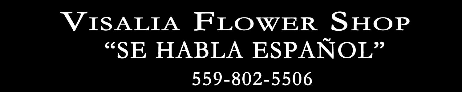 Visalia Flower Shop