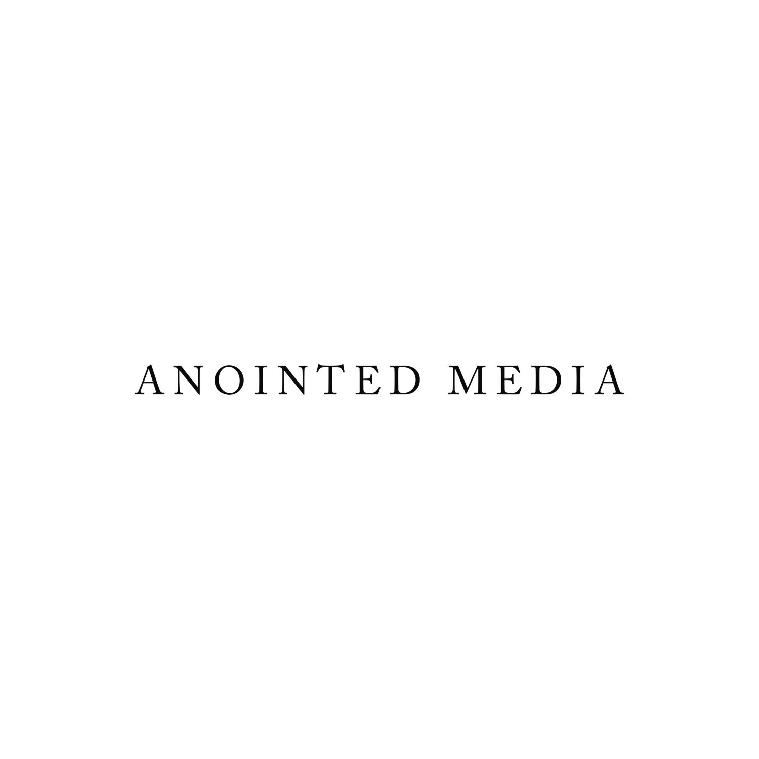 Anointed Media
