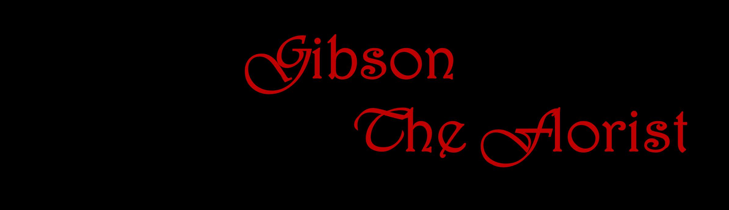Gibson the Florist