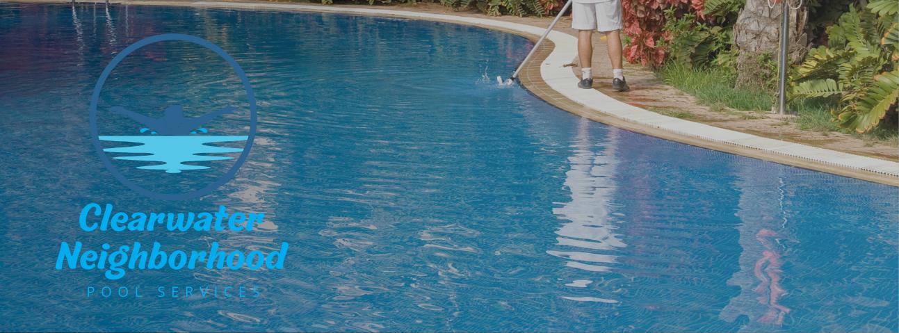 Clearwater Neighborhood Pool Services