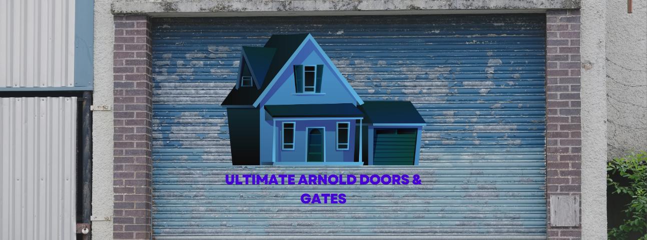 Ultimate Arnold Doors & Gates