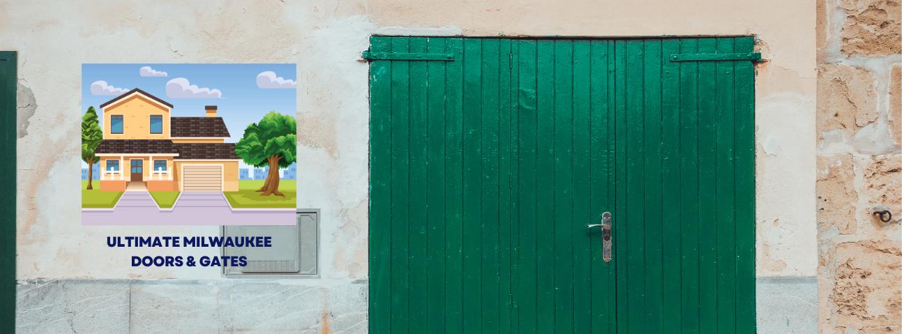Ultimate Milwaukee Doors & Gates