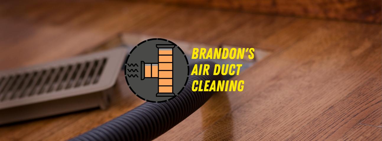 Brandon's Air Duct Cleaning