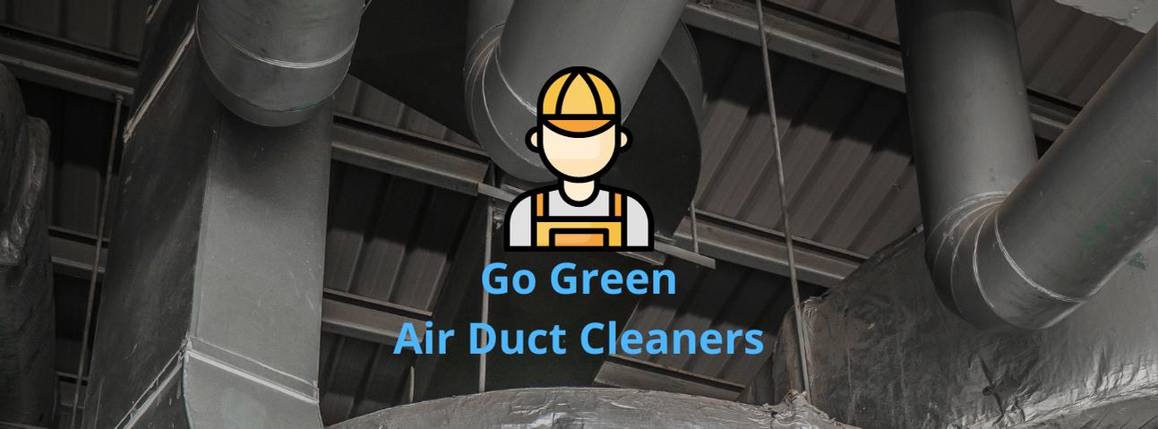 Go Green Air Duct Cleaners